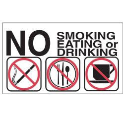 No Smoking, Eating or Drinking