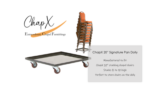 ChapX Signature Pan Dolly for Chapel Chairs